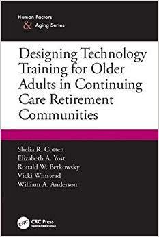 【预售】Designing Technology Training for Older Adults in Continuing Care Retirement Communities