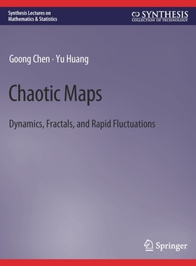 预订 Chaotic Maps: Dynamics, Fractals, and Rapid Fluctuations