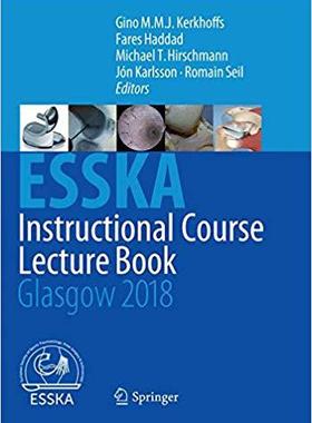 【预售】ESSKA Instructional Course Lecture Book: Glasgow 2018
