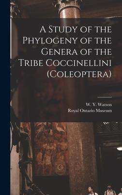 [预订]A Study of the Phylogeny of the Genera of the Tribe Coccinellini (Coleoptera) 9781013755002