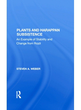 预订 Plants And Harappan Subsistence: An Example Of Stability And Change From Rojdi 植物与原住民：Rojdi 带来的稳定度与变
