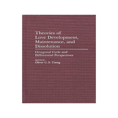 [预订]Theories of Love Development, Maintenance, and Dissolution 9780275942342