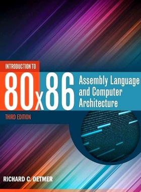 预订 Introduction to 80X86 Assembly Language and Computer Architecture, 3Rev./e 80x86 汇编语言与计算机结构简介 修订第3版