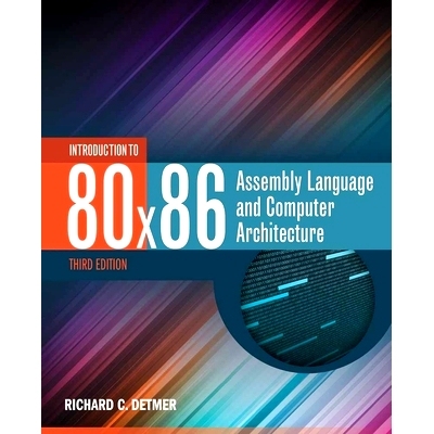 预订 Introduction to 80X86 Assembly Language and Computer Architecture, 3Rev./e 80x86 汇编语言与计算机结构简介 修订第3版