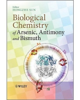 【预订】Biological Chemistry of Arsenic, Antimony and Bismuth