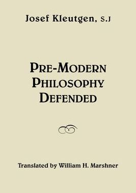 【预订】Pre-Modern Philosophy Defended 9781587316555
