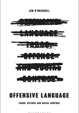 【预订】Offensive Language: Taboo, Offence and Social Control
