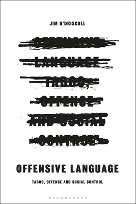 【预订】Offensive Language: Taboo, Offence and Social Control