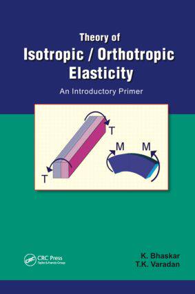 【预订】Theory of Isotropic/Orthotropic Elasticity