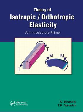 【预订】Theory of Isotropic/Orthotropic Elasticity