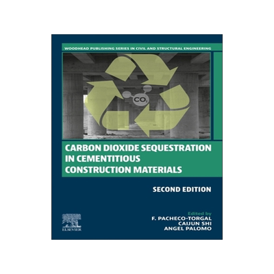 预订 Carbon Dioxide Sequestration in Cementitious Construction Materials