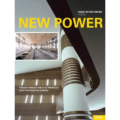 预订 New Power: Elektropolis im Wandel /Transforming the Elektropolis 新动力: 9783939633273