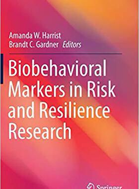 【预售】Biobehavioral Markers in Risk and Resilience Research