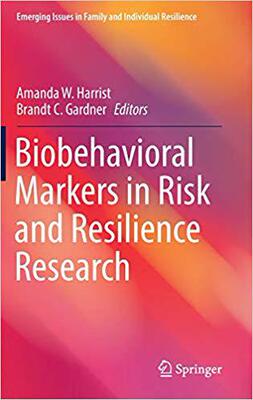 【预售】Biobehavioral Markers in Risk and Resilience Research