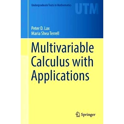 现货 Multivariable Calculus with Applications 多变量微积分与应用: 9783319740720