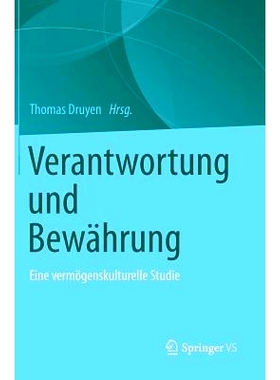 预订 Verantwortung und Bewährung: Eine vermögenskulturelle Studie: 9783531197043