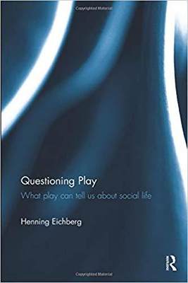 【预售】Questioning Play: What play can tell us about social life