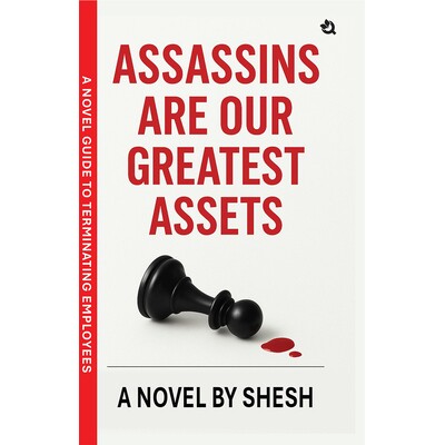 预订 Assassins Are Our Greatest Assets A Dark Gripping Crime Thriller Corporate Strategy Meets Cold-Blooded Murder A Nov