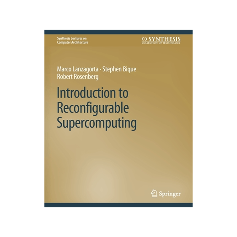 预订 Introduction to Reconfigurable Supercomputing