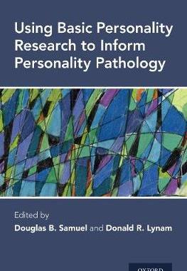 【预订】Using Basic Personality Research to Inform Personality Pathology