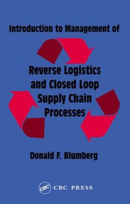 【预订】Introduction to Management of Reverse Logistics and Closed Loop Supply Chain Processes