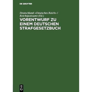 Vorentwurf Strafgesetzbuch deutschen 9783111157092 einem 预订