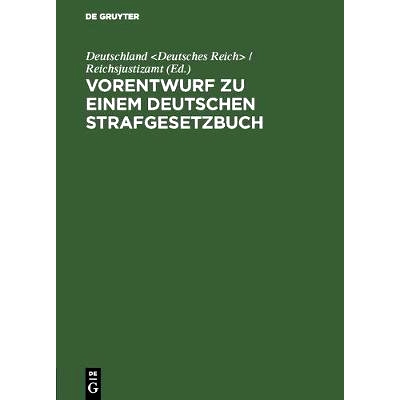 预订 Vorentwurf zu einem deutschen Strafgesetzbuch: 9783111157092