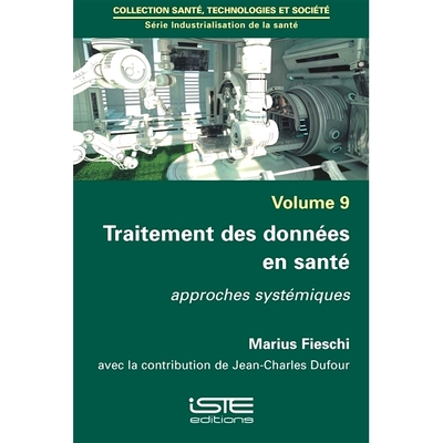 预订 Traitement des données en santé : approches systémiques 健康数据处理：系统方法: 9781784054540