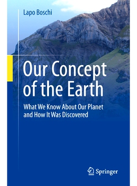 预订 Our Concept of the Earth: What We Know About Our Planet and How It Was Discovered 我们对地球的概念：我们对地球的了