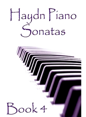 预订 Haydn Piano Sonatas Book 4: Piano Sheet Music: Joseph Haydn Creation: 9781506191102