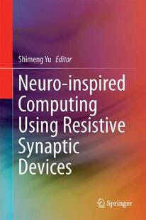 inspired Devices Neuro Resistive Synaptic Using 预订 Computing