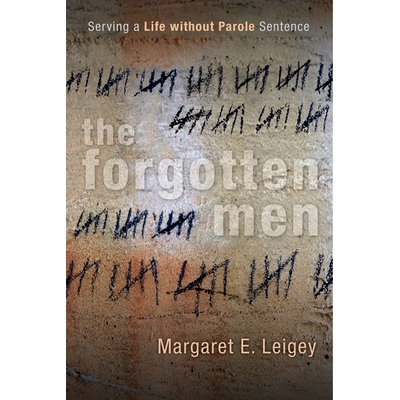 Serving a Life without Parole Sentence