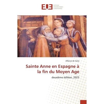 预订 Sainte Anne en Espagne à la fin du Moyen Age: 9786139704651