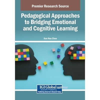 预订 Pedagogical Approaches to Bridging Emotional and Cognitive Learning: 9798337301853