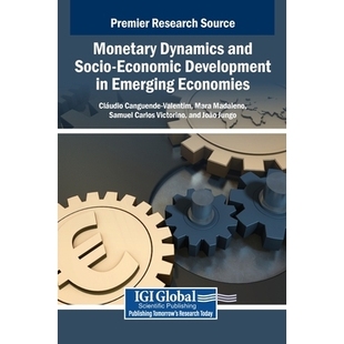 Monetary Economic 预订 Emerging 货币动态与社会经济发展 and 新兴经济体 Dynamics 97983693 Socio Economies Development