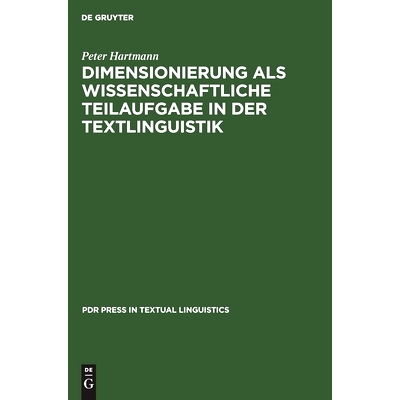 预订 Dimensionierung als wissenschaftliche Teilaufgabe in der Textlinguistik: 9783112420478