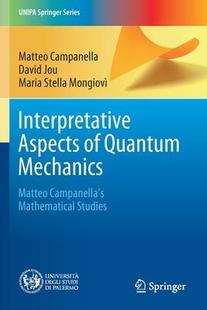 Aspects Interpretative Quantum 9783030442095 Mechanics 预订