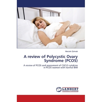 预订 A review of Polycystic Ovary Syndrome (PCOS): A review of PCOS and assessment of CXCL5 cytokine in PCOS women with