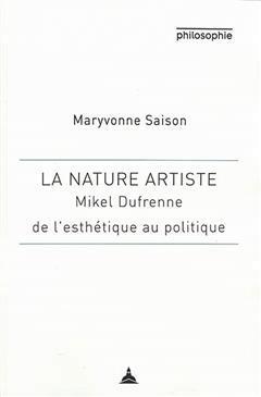 [预订]La nature artiste : Mikel Dufrenne : de l’esthétique au politique 9791035100988