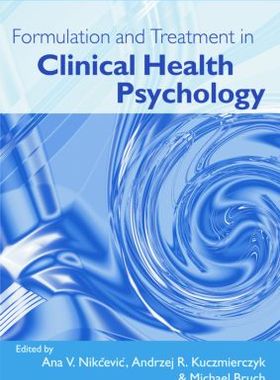 【预订】Formulation and Treatment in Clinical Health Psychology