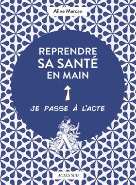 预订 Reprendre sa santé en main