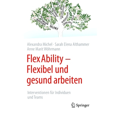 预订 FlexAbility - Flexibel und gesund arbeiten: Interventionen für Individuen und Teams: 9783658448974
