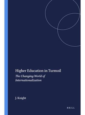 预订 Higher Education in Turmoil: The Changing World of Internationalization 动荡中的高等教育：不变化的国际化世界: 97890
