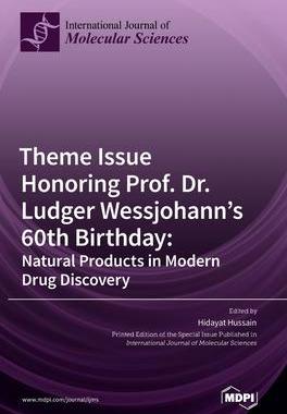 [预订]Theme Issue Honoring Prof. Dr. Ludger Wessjohann’s 60th Birthday: Natural Products in Modern Drug  9783036547442
