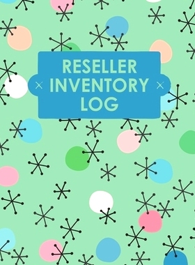 预订 Reseller Inventory Log Book: Online Seller Planner and Organizer, Income Expense Tracker, Clothing Resale Business,
