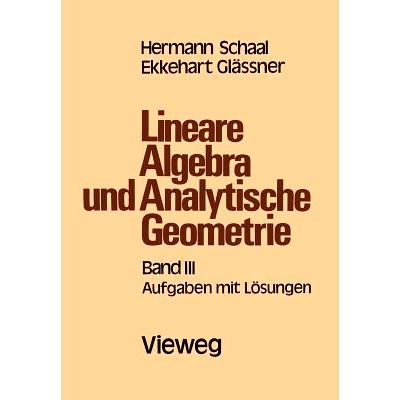 预订 Lineare Algebra und Analytische Geometrie: Band III Aufgaben mit Lösungen: 9783528130589