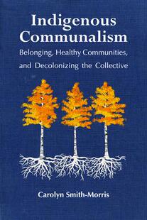 Communalism Indigenous 9781978805415 预订