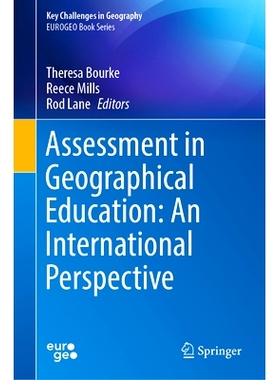 预订 Assessment in Geographical Education: An International Perspective 地理教育评估：国际展望: 9783030951382