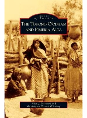 预订 Tohono O’Odham and Pimeria Alta: 9781531635947