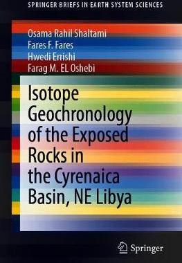 【预订】Isotope Geochronology of the Exposed Rocks in the Cyrenaica Basin, NE Libya